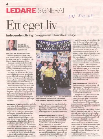 Ett eget liv, Independent living: En nygammal folkrörelse i Sverige. Henrik Berggren, DN, 5 dec. 2008